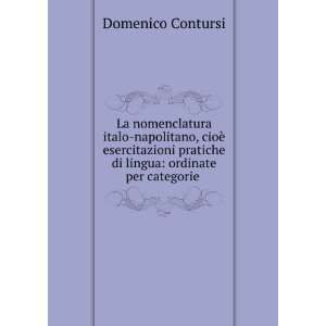  La nomenclatura italo napolitano, cioÃ¨ esercitazioni 