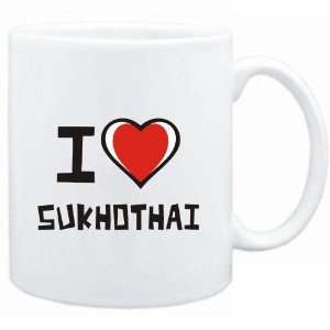  Mug White I love Sukhothai  Cities: Sports & Outdoors