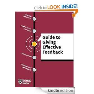 HBR Guide to Giving Effective Feedback HARVARD BUSINESS REVIEW PRESS 