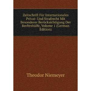  Der RechtshÃ¼lfe, Volume 1 (German Edition): Theodor Niemeyer: Books