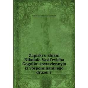   , 1819 1897,Gogol, Nikola Vasilevich, 1809 1852 Kulish: Books