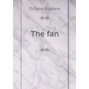  The fan Octave Uzanne Books