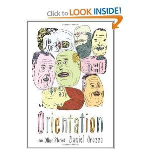   Orientation: And Other Stories [Hardcover]: Daniel Orozco: Books