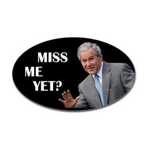 President George W. Bush Sticker Oval Humor Oval Sticker by CafePress