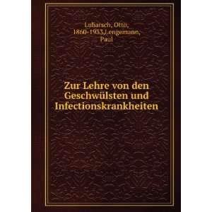   Infectionskrankheiten: Otto, 1860 1933,Lengemann, Paul Lubarsch: Books