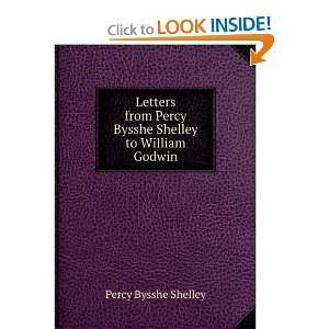   Shelley to William Godwin Percy Bysshe Shelley  Books