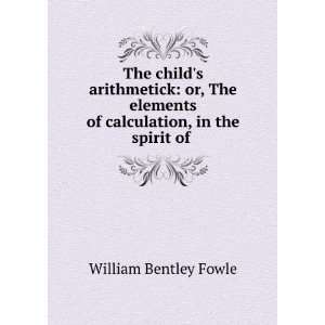   in the Spirit of Pestalozzis Method . William Bentley Fowle Books