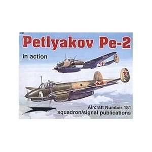  Squadron/Signal Publications Petlyakov Pe2 in Action Toys 