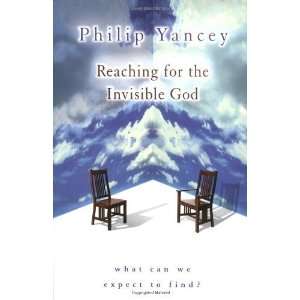  Reaching for the Invisible God [Hardcover] Philip Yancey Books
