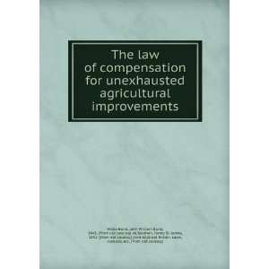  The law of compensation for unexhausted agricultural 