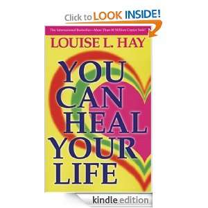 You Can Heal Your Life: Louise L. Hay:  Kindle Store