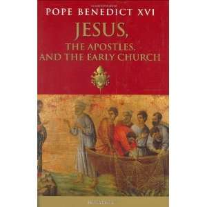   Apostles and the Early Church [Hardcover] Pope Benedict XVI Books