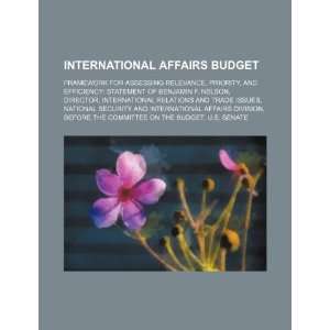  affairs budget framework for assessing relevance, priority 