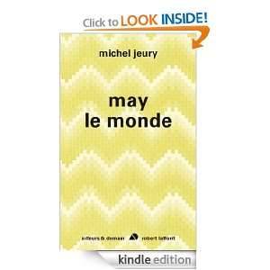 May le monde (Ailleurs et Demain) (French Edition) Michel JEURY 