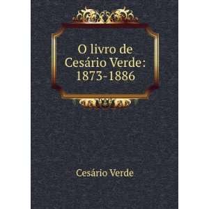 livro de CesÃ¡rio Verde 1873 1886 CesÃ¡rio Verde  
