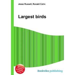  Largest birds Ronald Cohn Jesse Russell Books