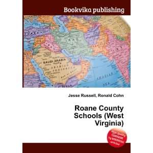   Roane County Schools (West Virginia): Ronald Cohn Jesse Russell: Books