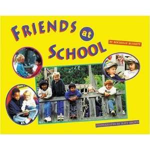  Friends at School [Hardcover] Rochelle Bunnett Books