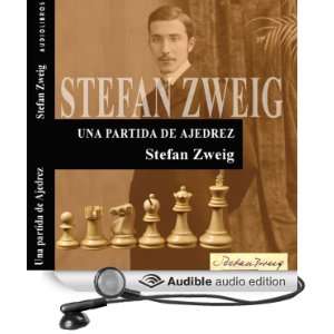 Una partida de Ajedrez [A Game of Chess] [Unabridged] [Audible Audio 