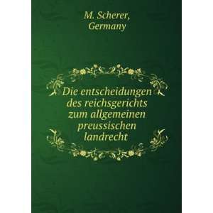   zum allgemeinen preussischen landrecht . Germany M. Scherer Books