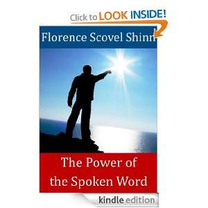   of the Spoken Word Florence Scovel Shinn  Kindle Store