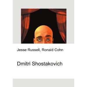  Dmitri Shostakovich Ronald Cohn Jesse Russell Books
