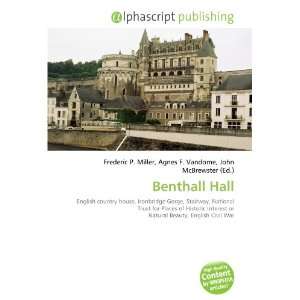  Benthall Hall (9786132915207) Books