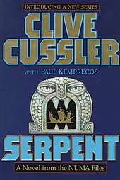 Serpent: A Kurt Austin Adventure by Clive Cussler and Paul Kemprecos 