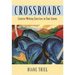    Creative Writing in Four Genres [Paperback] Diane Thiel Books