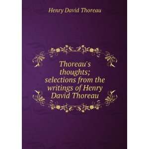   of Henry David Thoreau Henry David Thoreau  Books