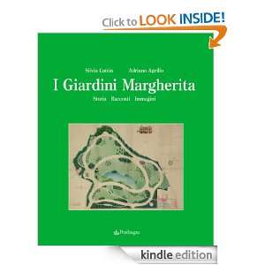 Giardini Margherita (Amo Bologna) (Italian Edition) Silvia Cuttin 