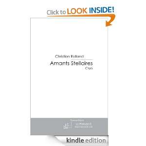 Amants Stellaires (French Edition) Christian Rolland  