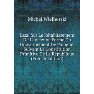   De La RÃ©publique (French Edition) MichaÃ¬ Wielhorski Books