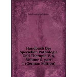   Â part 1 (German Edition) Rudolf Ludwig Karl Virchow Books