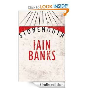Stonemouth: Iain Banks:  Kindle Store