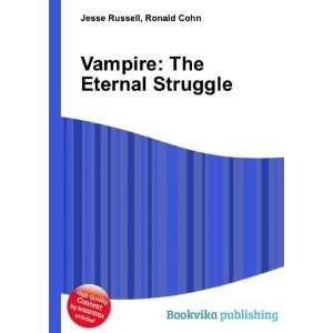    Vampire The Eternal Struggle Ronald Cohn Jesse Russell Books
