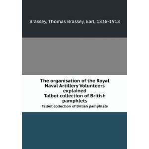  The organisation of the Royal Naval Artillery Volunteers 