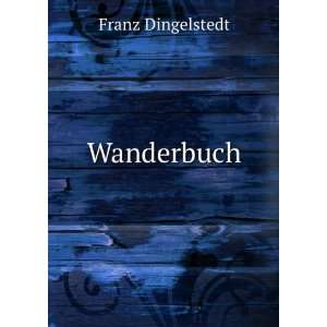  Wanderbuch Franz Dingelstedt Books