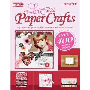   Crafts   In Love with Paper Crafts Idea Book: Arts, Crafts & Sewing