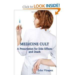  Medicine Cult   A Prescription for Side Effects and Death 
