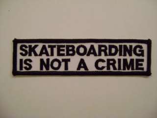 Santa Cruz Skateboarding Is Not A Crime Patch 5.25  