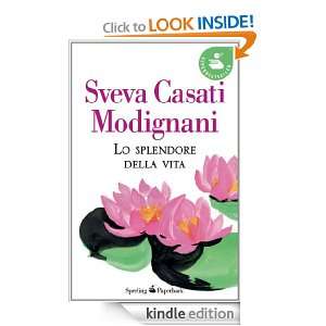 Lo splendore della vita (Super bestseller) (Italian Edition) Sveva 