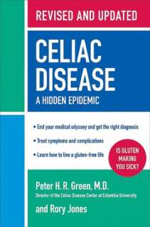   Celiac Disease A Hidden Epidemic by Peter H. R 