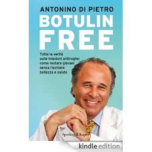 Botulin free (I grilli) (Italian Edition) Antonino Di Pietro  