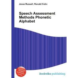  Speech Assessment Methods Phonetic Alphabet Ronald Cohn 