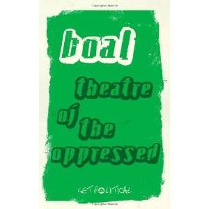   of the Oppressed (Get Political) [Paperback] Augusto Boal Books