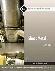 Sheet Metal Level 1 Trainee Guide, (0136044824), NCCER, Textbooks 