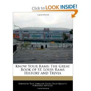   Book of St. Louis Rams History and Trivia (9781241129507) Taft