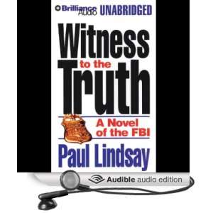  Witness to the Truth (Audible Audio Edition) Paul Lindsay 
