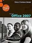 Microsoft Office 2007 Shelly Cashman Series w/CD